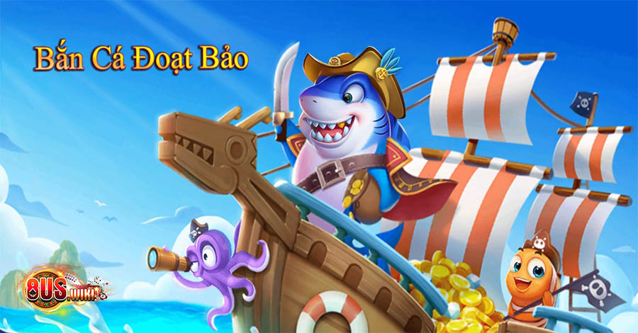 Bắn Cá Đoạt Bảo - Tựa game làm mưa làm gió khiến anh em game thủ mê mẩn Bắn Cá Đoạt Bảo - Tựa game làm mưa làm gió khiến anh em game thủ mê mẩn